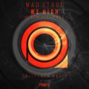 Mad Stage - We High (WAAZE Future Bass Remix)