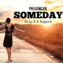 Passenger - Someday (Regard & Drop G Remix) (Regard & Drop G Remix)