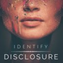 Identify - Disclosure (Original mix)
