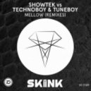 Showtek vs. Technoboy & Tuneboy - Mellow