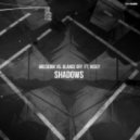 Hrederik vs. Glance Off ft. Nisey - Shadows (2017 REWORK)