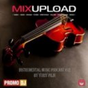 Yuriy Pilin - Instrumental music podcast #12