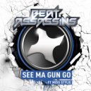 Beat Assassins & Miss Stylie - See Ma Gun Go (feat. Miss Stylie) (Toronto Is Broken Remix)