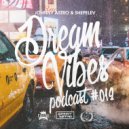 Johnny Astro, Shepelev - Dream Vibes PODCAST #012 (Dream Vibes)
