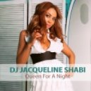 dj Jacqueline Shabi - Queen For A Night (Commercial Mix)