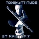 KRISTOF.T - Tonikattitude Summer Promo Tracks2016 (Mix)