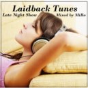 MiRo - Laidback Tunes (Late Night Show)
