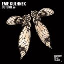Eme Kulhnek - Outside (Original mix)