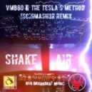 The Tesla's Method feat. Vmb80 - Shake Air