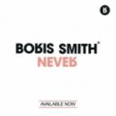 Boris Smith - Never