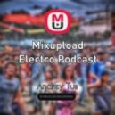 AndreyTus - Mixupload Electro Podcast # 23 (Podcast)
