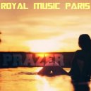 Royal Music Paris - I Believe
