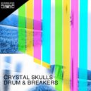 Drum & Breakers - Crystal Skulls (Filtered Drums Mix)