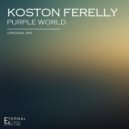 Koston Ferelly - Purple world (Original mix)