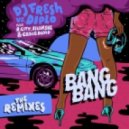 DJ Fresh vs. Diplo Ft. R.City, Selah Sue & Craig David - Bang Bang (Jay Pryor & Digital Farm Animals Remix)