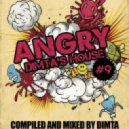 DIMTA - ANGRY DIMTA\'S HOUSE vol.9 (Compiled and Mixed by Dimta) (Original Mix)