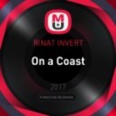 RINAT INVERT - On a Coast