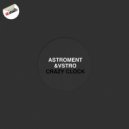 Astroment, VSTRO - Crazy Clock (Original Mix)