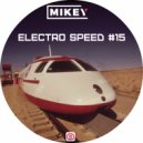 MiKey - Electro Speed #15 ()