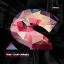 Joel Life - Take Your Chance (Radio Edit)
