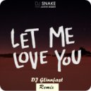 Dj Snake feat.Justin Bieber - Let Me Love You(DJ GLinnfast Remix)