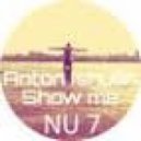 Anton Ishutin - Show Me