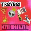 TroyBoi & David Stewart - Showbiz