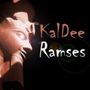 KalDee - RAMSES