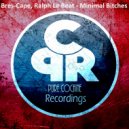 Bres-Cape & Ralph Le Beat - Minimal Bitches