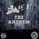 Rome B! - The Anthem (Original Mix)