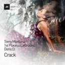 Tomy Montana & 1st Place aka LeGround & Doris D. - Crack (Original)