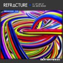 Refracture - Lift Me Up (Original Mix)