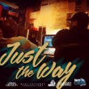 Myke ShyTowne & Clarence DJCEEZ Jones - Just The Way ()