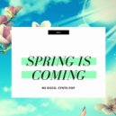Mila - Spring Is Coming