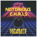 Notorious CHRIS - Take Me Home
