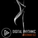 Digital Rhythmic - Loverman_153 (Studio Live Compilation)