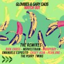 Glovibes & Gary Caos - Watch Out (Original Mix)