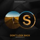 Mindbench - Don\'t look back (Original Mix)
