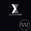 Dj Ax & Rubio - X (Fernando Olaya Remix)