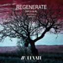 Regenerate - Birch Burl (Original Mix)
