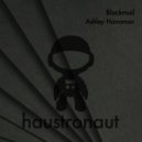 Ashley Hanoman - Blackmail (Original Mix)