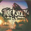 Tribe Society - Smoke out the window