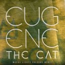 Eugene The Cat - Cold Clouds (Original Mix)