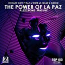 Richard Grey ft Pay & White vs Hiisak & Djerem - The Power Of La Paz (Alex2Rome Mashup) (Alex2Rome Mashup)