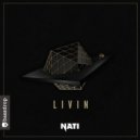 Nati - Livin\' (Original Mix)