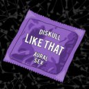 Diskull - Like That (Original Mix)