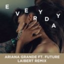 Ariana Grande feat. Future - Everyday