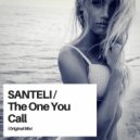 Santeli - The One You Call