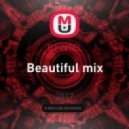 DJ iNTEL - Beautiful mix (Original Mix)
