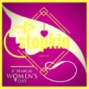 Stopkin - Women\'s Day ()